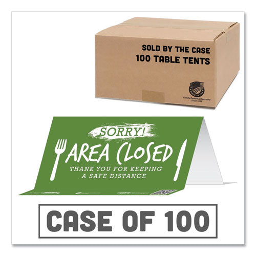 BeSafe Messaging Table Top Tent Card, 8 x 3.87, Sorry! Area Closed Thank You For Keeping A Safe Distance, Green, 100/Carton-(TAB79162)